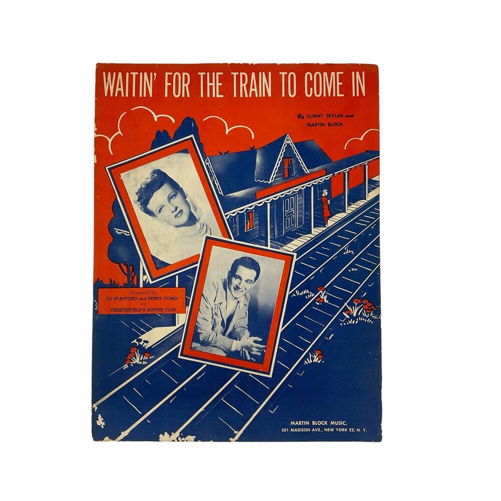 Waitin‎ For The Train To Come In Sheet Music Perry Como Jo Stafford Skylar Block